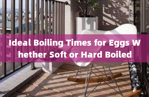 Ideal Boiling Times for Eggs Whether Soft or Hard Boiled