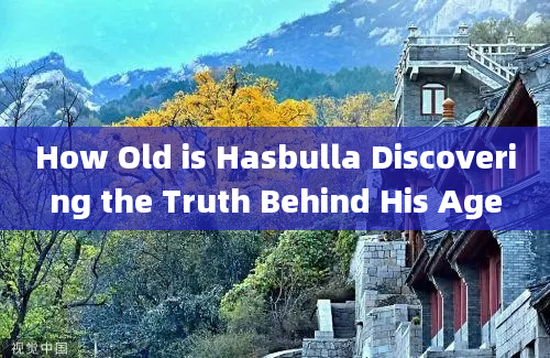 How Old is Hasbulla Discovering the Truth Behind His Age